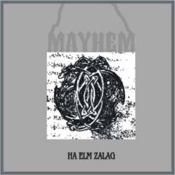 Mayhem (NOR) : Ha Elm Zalag (Single)